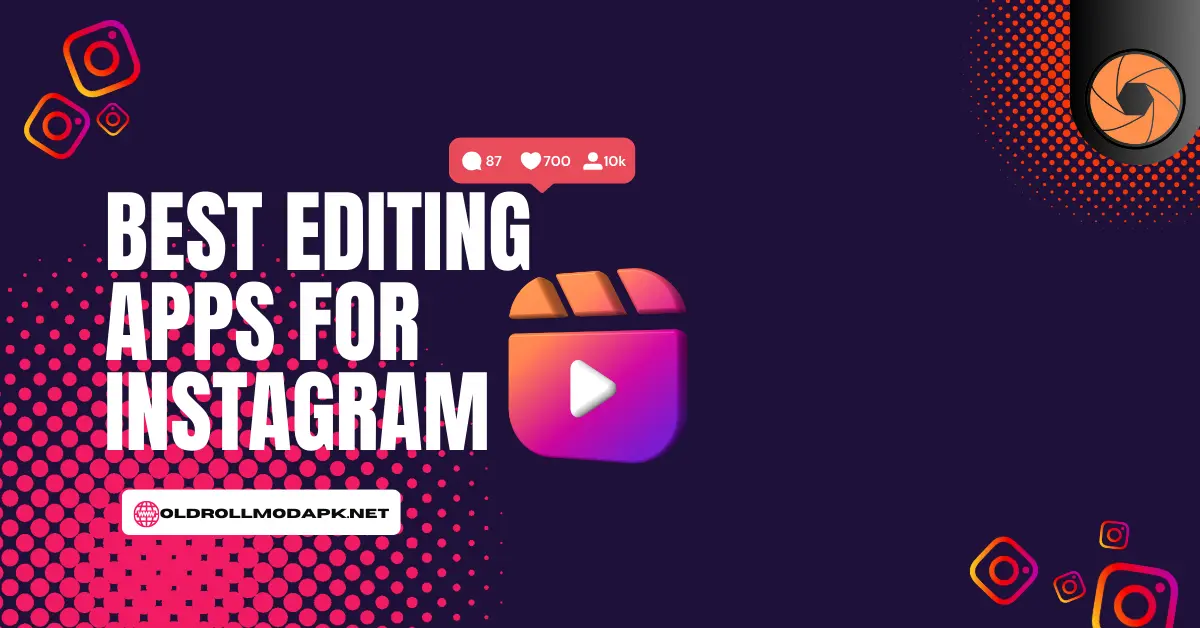 Best Editing Apps For Instagram